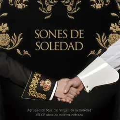 Sones de Soledad: XXXV Años de Música Cofrade