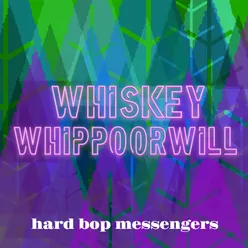 Whiskey Whippoorwill