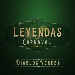 Leyendas del Carnaval En Vivo