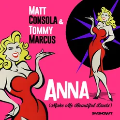Anna (Make Me Beautiful Duets) Club Mix