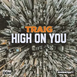 High on You GSP Big Room Mix