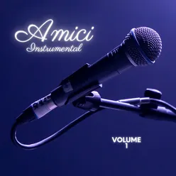 Amici Instrumental, Vol. 1 Instrumental Tracks