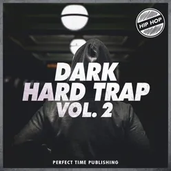 Dark Hard Trap Vol. 2