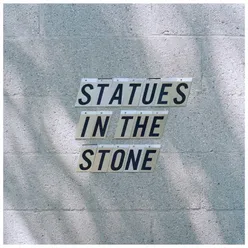 Statue's in the Stone