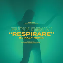 Respirare (Dj Ralf Remix)