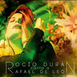 Rocío Durán Canta a Rafael de León