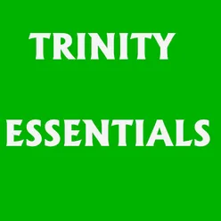 Trinity Essentials