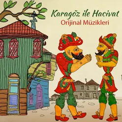 Karagöz ile Hacivat Orijinal Müzikleri