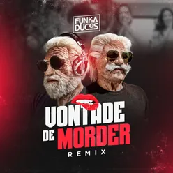 Vontade de Morder Remix