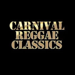 Carnival Reggae Classics