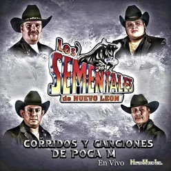 Corridos y Canciones de Poca M En Vivo