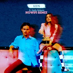 Kids (feat. Emily Roberts) Single Edit