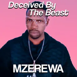 Deceived by the Beast