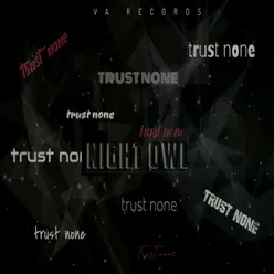 Trust None