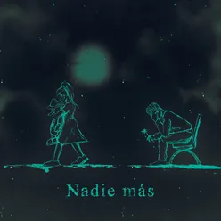 Nadie Más