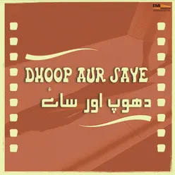 Dhoop Aur Saye (Original Motion Picture Soundtrack)