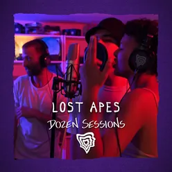 Dozen Session - Lost Apes
