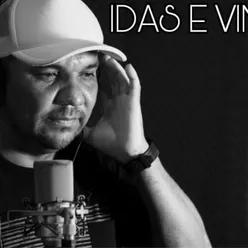 Safadinha & Idas e Vindas