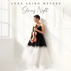 Anne Akiko Meyers – Shining Night