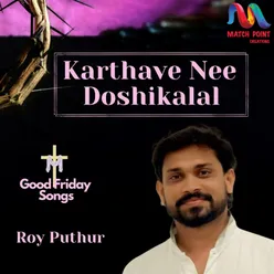 Karthave Nee Doshikalal - Single