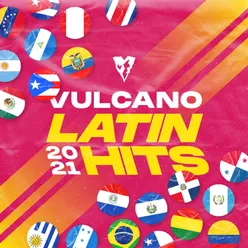 Vulcano Latin Hits 2021
