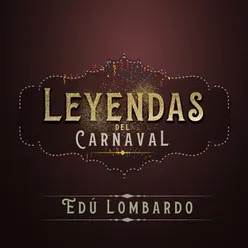 Leyendas del Carnaval (En Vivo)