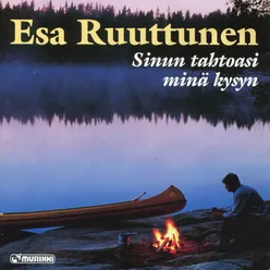 Sinun tahtoasi minä kysyn