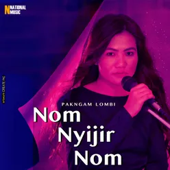 Nom Nyijir Nom - Single