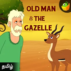 Old Man And The Gazelle