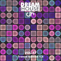 Dream House, Vol. 17 Trance Edition 1.5