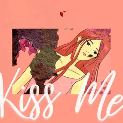 Kiss Me Instrumental