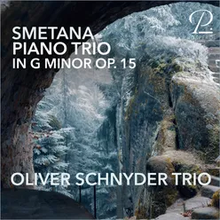 Smetana: Piano Trio in G Minor, Op. 15