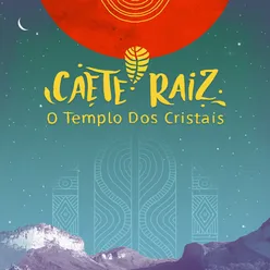 O Templo Dos Cristais