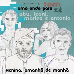 Menina, Amanhã de Manhã