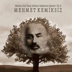 Mehmet Âkif Ersoy Güfteleri Safahât'ten Besteler Vol. 2