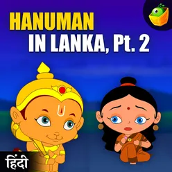 Hanuman In Lanka, Pt. 2