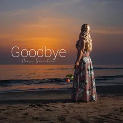 Goodbye