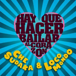 Hay Que Hacer Bailar al Corazon