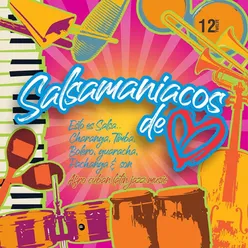 Salsamaniacos de Corazón, Vol. 12