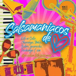 Salsamaniacos de Corazón, Vol. 11