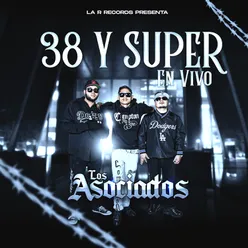 38 y Super En Vivo