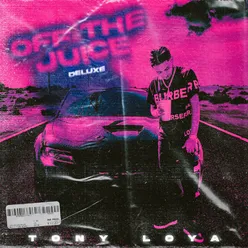 Off the Juice Deluxe