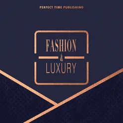 Fashion and Luxury Advertising