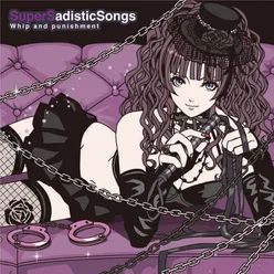 Whip and Punishment -Super Sadistic Songs-
