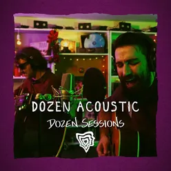 Dozen Session - Dozen Acoustic