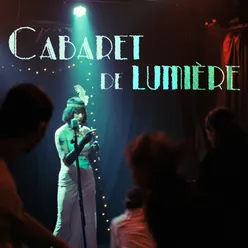 CABARET DE LUMIERE