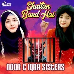 Shaitan Band Hai Roza Na Chorna Koi