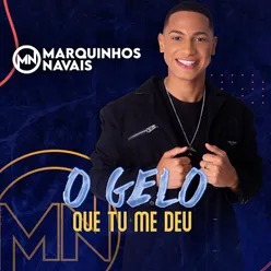 O Gelo Que Tu Me Deu