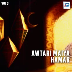 Awtari Maiya Hamar, Vol. 3