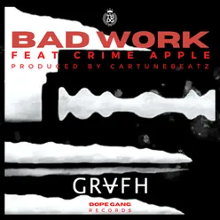 Bad Work (feat. CRIMEAPPLE) Radio Edit